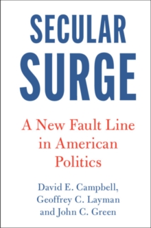 Image for Secular surge: a new fault line in American politics