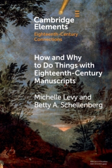 Image for How and Why to Do Things with Eighteenth-Century Manuscripts