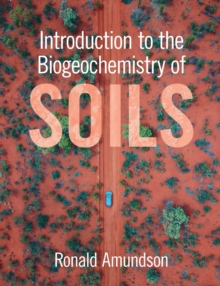 Image for Introduction to the Biogeochemistry of Soils