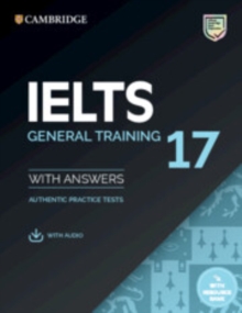 Image for IELTS 17 general training: Student's book with answers