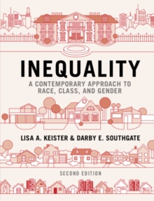 Image for Inequality: a contemporary approach to race, class and gender