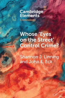 Image for Whose 'Eyes on the Street' Control Crime?