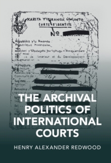 Image for Archival Politics of International Courts