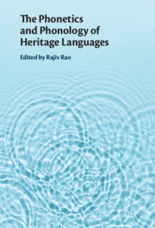 Image for The Phonetics and Phonology of Heritage Languages
