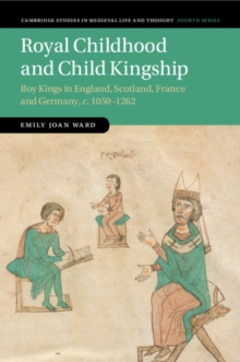 Image for Royal Childhood and Child Kingship