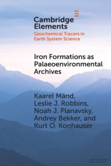 Image for Iron formations as palaeoenvironmental archives