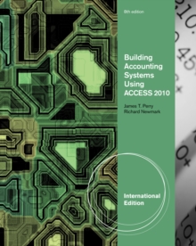 Building Accounting Systems Using Access 2010, International Edition