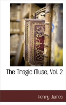 Image for The Tragic Muse, Vol. 2