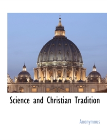 Image for Science and Christian Tradition