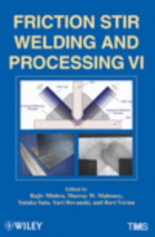 Image for Friction Stir Welding and Processing VI