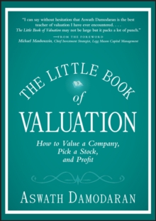 Little Book of Valuation - How to Value a Company, Pick a Stock, and Profit