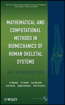 Image for Mathematical and Computational Methods and Algorithms in Biomechanics: Human Skeletal Systems