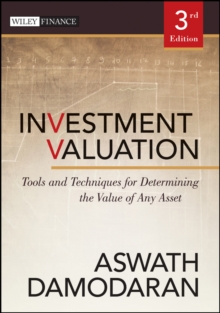 Image for Investment valuation  : tools and techniques for determining the value of any asset