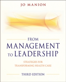 Image for From management to leadership: strategies for transforming health care