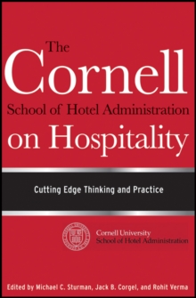 Image for The Cornell School of Hotel Administration on Hospitality: cutting edge thinking and practice