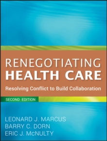 Image for Renegotiating health care: resolving conflict to build collaboration