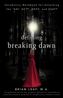 Image for Defining Breaking Dawn: Vocabulary Workbook for Unlocking the Sat, Act, Ged, and Ssat