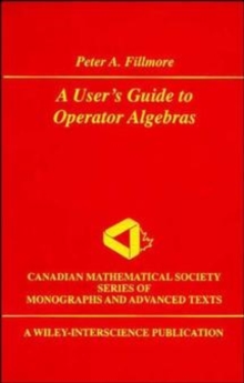 Image for A User's Guide to Operator Algebras