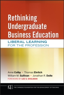 Image for Rethinking undergraduate business education: liberal learning for the profession