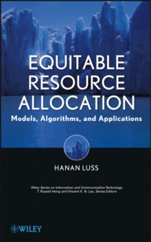 Image for Equitable Resource Allocation : Models, Algorithms and Applications