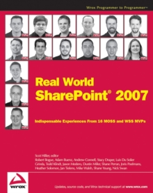 Image for Real world SharePoint 2007: indispensable experiences from 16 MOSS and WSS MVPs