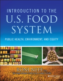 Image for Introduction to the US food system  : public health, environment, and equity