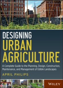 Image for Designing Urban Agriculture