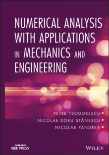 Numerical Analysis with Applications in Mechanics and Engineering