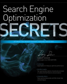 Image for Search engine optimization secrets: do what you never thought possible with SEO