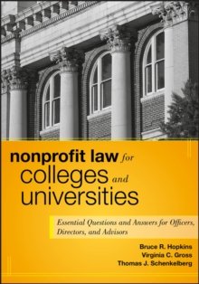 Image for Nonprofit Law for Colleges and Universities: Essential Questions and Answers for Officers, Directors, and Advisors