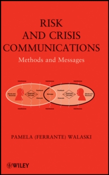 Image for Risk and crisis communications: methods and messages