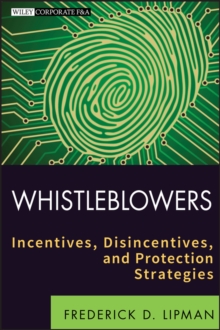 Image for Whistleblowers  : incentives, disincentives, and protection strategies