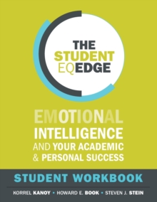 Image for The student EQ edge  : emotional intelligence and your academic and personal success: Student workbook