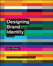 Image for Designing brand identity  : an essential guide for the whole branding team