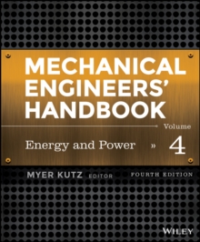 Mechanical Engineers' Handbook, Volume 4