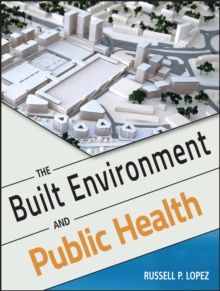Image for The built environment and public health
