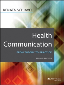 Image for Health communication  : from theory to practice
