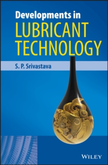 Image for Developments in Lubricant Technology