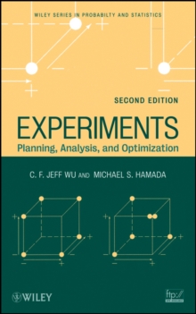 Image for Experiments: planning, analysis, and optimization