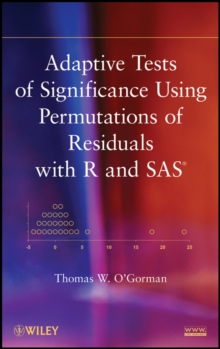 Image for Adaptive Tests of Significance Using Permutations of Residuals with R and SAS(R)