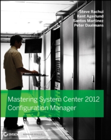 Image for Mastering System center 2012 configuration manager