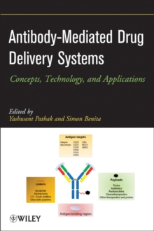 Image for Antibody-mediated drug delivery systems: concepts, technology, and applications