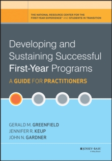 Image for Developing and sustaining successful first-year programs: a guide for practitioners