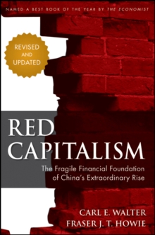 Image for Red capitalism: the fragile financial foundation of China's extraordinary rise