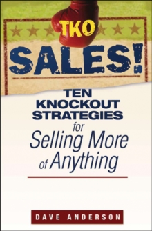 Image for TKO Sales! - Ten Knockout Strategies for Selling More of Anything