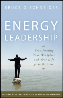Image for Energy Leadership: Transforming Your Workplace and  Your Life from the Core