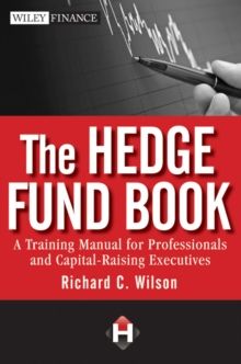 Image for The Hedge Fund Book - A Training Manual for Professionals and Capital-Raising Executives