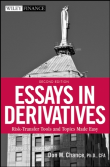 Image for Essays in Derivatives - Risk-Transfer Tools and Topics Made Easy 2e