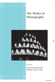 Image for The Media of Photography