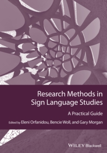 Image for Research methods in sign language studies  : a practical guide